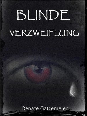 cover image of Blinde Verzweiflung